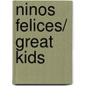 Ninos felices/ Great Kids door Stanley Greenspan