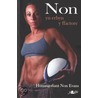 Non - Yn Erbyn Y Ffactore by Non Evans