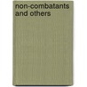 Non-Combatants And Others by Sarah Lefanu