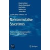 Noncommutative Spacetimes by Paolo Aschieri
