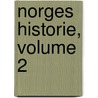 Norges Historie, Volume 2 by Rudolph Keyser