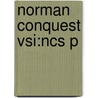 Norman Conquest Vsi:ncs P door George Garnett