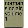 Norman Sinclair, Volume 1 door William Edmondstoune Aytoun