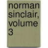 Norman Sinclair, Volume 3 by William Edmondstoune Aytoun