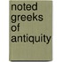 Noted Greeks Of Antiquity