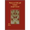 Notes On Life And Letters by Joseph Connad
