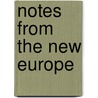 Notes from the New Europe door Susan Easton