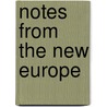 Notes from the New Europe by Susan Easton