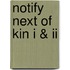 Notify Next Of Kin I & Ii