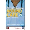 Nurse To Nurse Wound Care by Donna Scemons