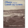 Oban And The Land Of Lorn door Christopher J. Uncles