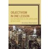 Objectivism in One Lesson door Andrew Berstein