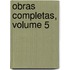 Obras Completas, Volume 5
