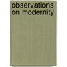 Observations On Modernity door Niklas Luhmann