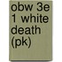 Obw 3e 1 White Death (pk)