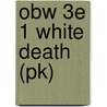 Obw 3e 1 White Death (pk) door Vicary