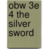 Obw 3e 4 The Silver Sword door John Escott