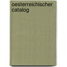 Oesterreichischer Catalog by Unknown