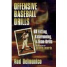 Offensive Baseball Drills door Tommy Lasorda