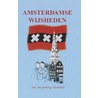 Amsterdamse Wijsheden door Hans Vermaak