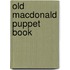 Old Macdonald Puppet Book