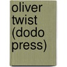 Oliver Twist (Dodo Press) door Charles Dickens