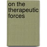 On The Therapeutic Forces door Thomas Jefferson Mays