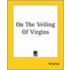 On The Veiling Of Virgins