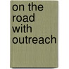 On the Road with Outreach door Jeannie Dilger-hill