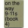 On the Way 9-11s (Book 4) by Trevor Blundell