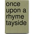 Once Upon A Rhyme Tayside