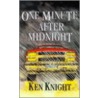 One Minute After Midnight door Ken Knight