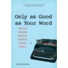 Only as Good as Your Word door Susan Shapiro