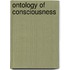 Ontology Of Consciousness