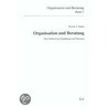 Organisation und Beratung by Nicole J. Saam