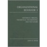 Organizational Behavior 3 by John B. Miner