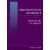 Organizational Behavior 4 by John B. Miner