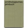 Ornithologisches Jahrbuch door Anonymous Anonymous