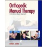 Orthopedic Manual Therapy by Ph.D. Cook Chad