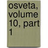 Osveta, Volume 10, Part 1 by Anonymous Anonymous