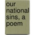 Our National Sins, a Poem