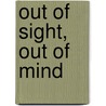 Out of Sight, Out of Mind by Marilyn Kaye