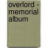 Overlord - Memorial Album door G. Bernage