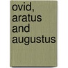 Ovid, Aratus And Augustus by Gee Emma