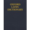 Oxf Latin Dict Complete C by P.G.W. Glare