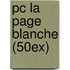 Pc La Page Blanche (50ex)