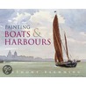 Painting Boats & Harbours door Anthony Flemming