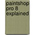 Paintshop Pro 8 Explained