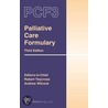 Palliative Care Formulary by R. Wilcock