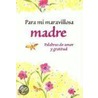 Para Mi Maravillosa Madre by Unknown